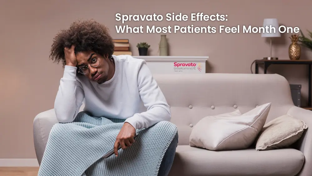 Spravato Side Effects and Your First Month of Care in Atlanta