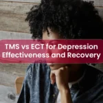 TMS vs ECT for Depression Everything You Need to Know